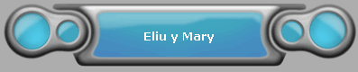 Eliu y Mary